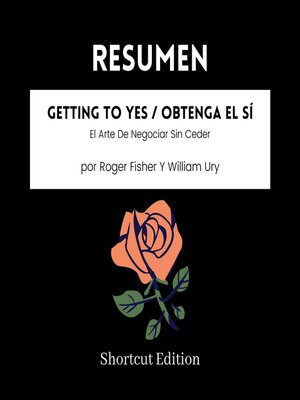 cover image of RESUMEN-- Getting to Yes / Obtenga El Sí